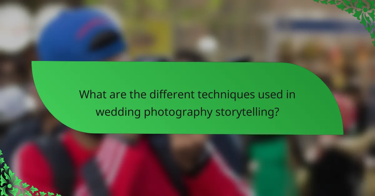 What are the different techniques used in wedding photography storytelling?