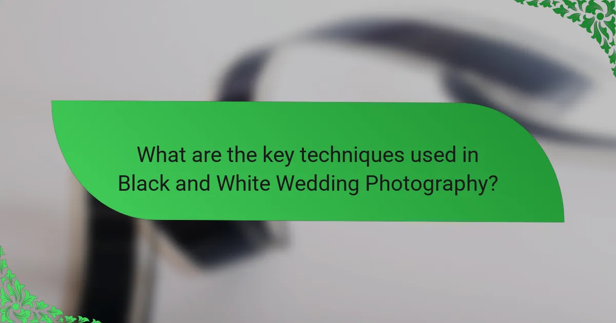What are the key techniques used in Black and White Wedding Photography?